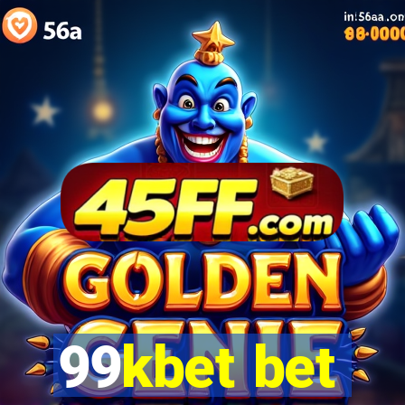 99kbet bet